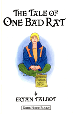The Tale of One Bad Rat by Bryan Talbot