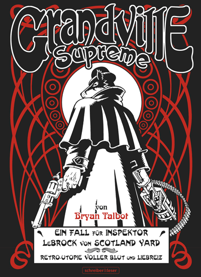 As the legal term “Force Majeure” isn’t used in Germany, the German publishers renamed it Grandville Supreme.