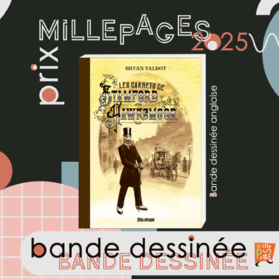 The Casebook of Stamford Hawksmoor was the winner of the Prix Millepages BD For the best Bande Dessinée of 2025.