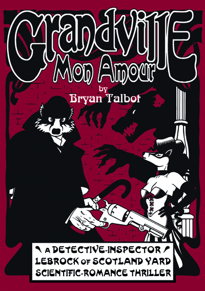 The cover of Grandville Mon Amour by Bryan Talbot